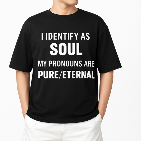 I Identify as Soul™– Spiritual Statement Tee For Men & Women