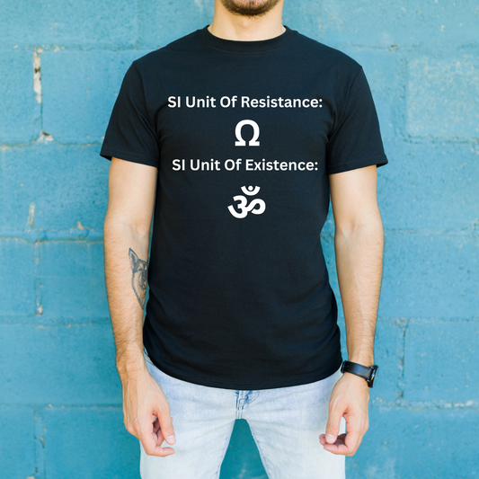 SI Unit of Existence: OM™ – Spiritual Science Tee
